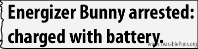 Energizer Bunny arrested
