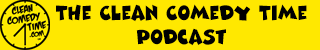 Clean Comedy Time Podcast